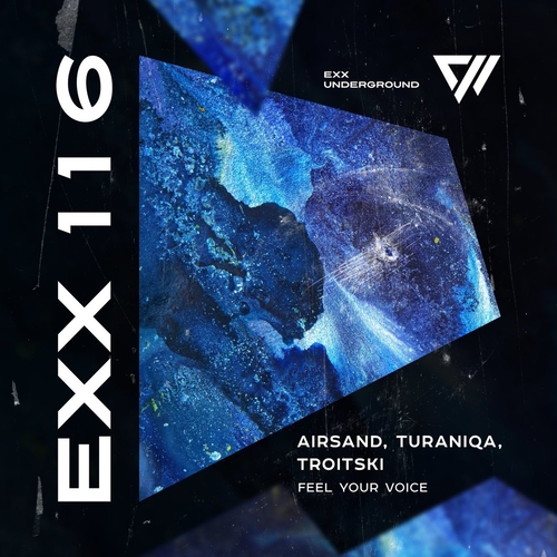 Airsand & TuraniQa & Troitski - Feel Your Voice [EU116]